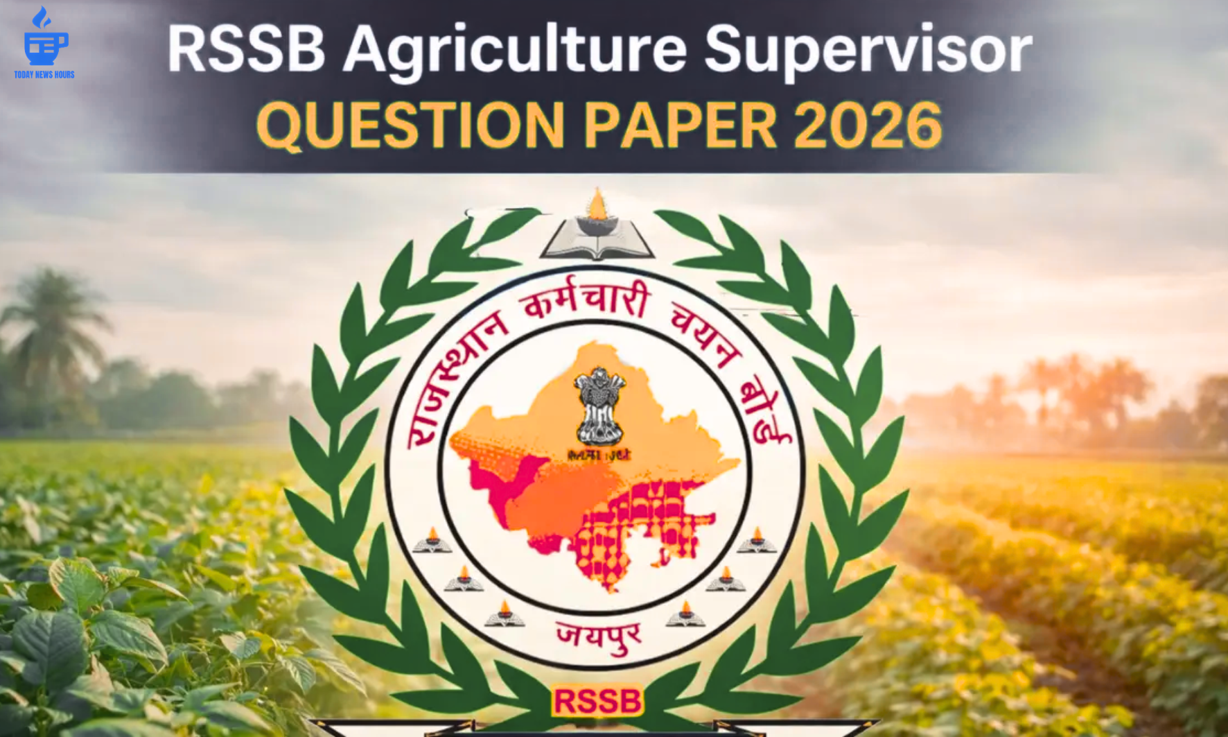 RSMSSB Agriculture Supervisor Result 2026 Out, Candidates Can Check Qualifying Status Online